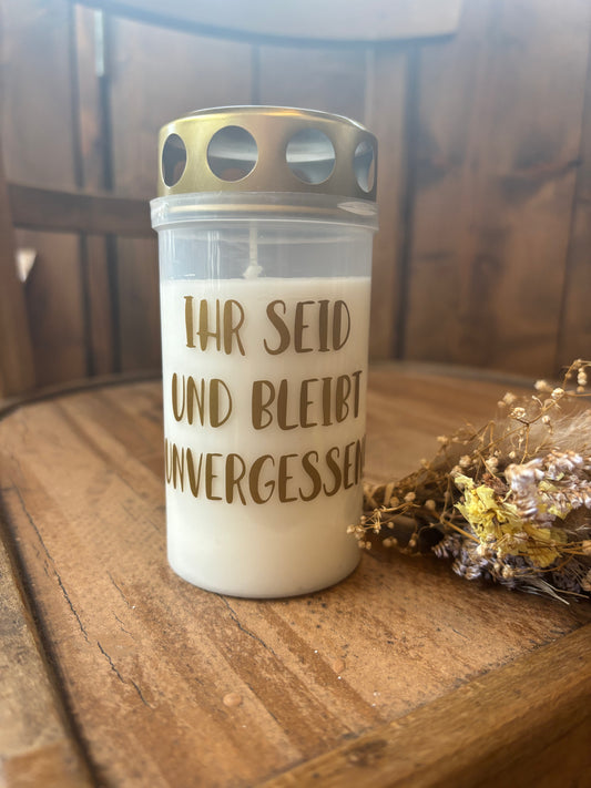 Grabkerze/Garblicht Dauerbrenner Ihr seid uns bleibt unvergessen