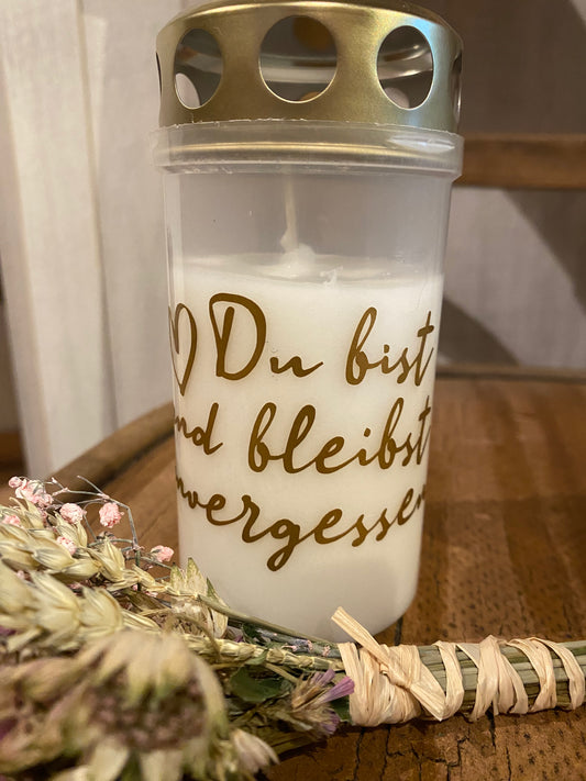 Grablicht Grabkerze Du bist und bleibst unvergessen